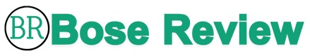 Bose Review